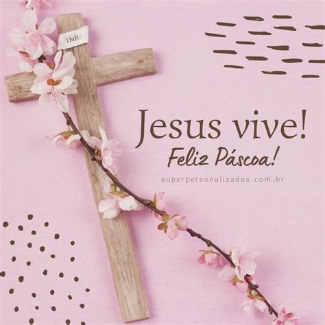 feliz páscoa jesus vive